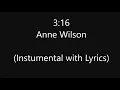 3:16 - Anne Wilson (Instrumental Video)
