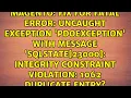 Fix for Fatal error Uncaught exception PDOException with message SQLSTATE 23000 Integrity