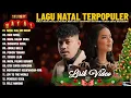 Lagu Lagu Natal Justy Aldrin \u0026 Putri Siagian Full Album Terbaik 2025 (Lirik Video) || Lagu Natal 2025