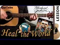 How to play HEAL THE WORLD 🌏 - Michael Jackson / GUITAR Lesson 🎸 / GuiTabs N°106