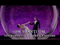 Download Lagu OM SHANTI OM | Instrumental Romantic Music | Slowed \u0026 Reverb