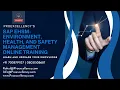 SAP EHSM ONLINE TRAINING SAP EHSM training from the beginning with real-time trainer