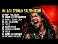 Lagu 10 Lagu Terbaik Iklim Saleem 