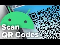 How to SCAN a QR Code on Android