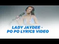 Download Lagu Lady Jaydee - (Po Po Lyrics Video)