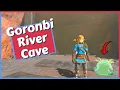 Goronbi River Cave Bubbul Frog Location in Zelda Tears of the Kingdom