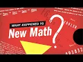 What happened to new math