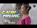 Download Lagu Lagu Minang Terbaru - Syifa Maulina - Gadih Minang (Official Video)