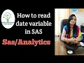 Class 6-SAS Date Variable Informat Format