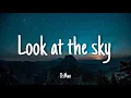 Look at the sky - OsMan | Lyrics