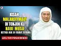 Lagu ABUYA UCI TURTUSI || KISAH MALAIKAT MAUT DI TONJOK KU NABI MUSA _ LUCU TAPI PENUH HIKMAH