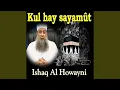 Download Lagu Kul Hay Sayamût (Quran)