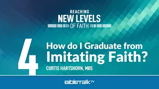 How do I Graduate from Imitating Faith?