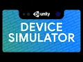 Use Unity Device simulator to test out your mobile games UI - Unity tutorial