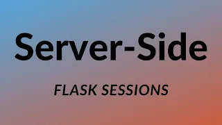 Server-Side Sessions in Flask with Flask-Session