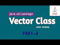 how to use java util vector class how to use java vector class with example