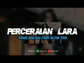 Download Lagu DJ PERCERAIAN LARA - IPANK || YANG KALIAN CARII!!!
