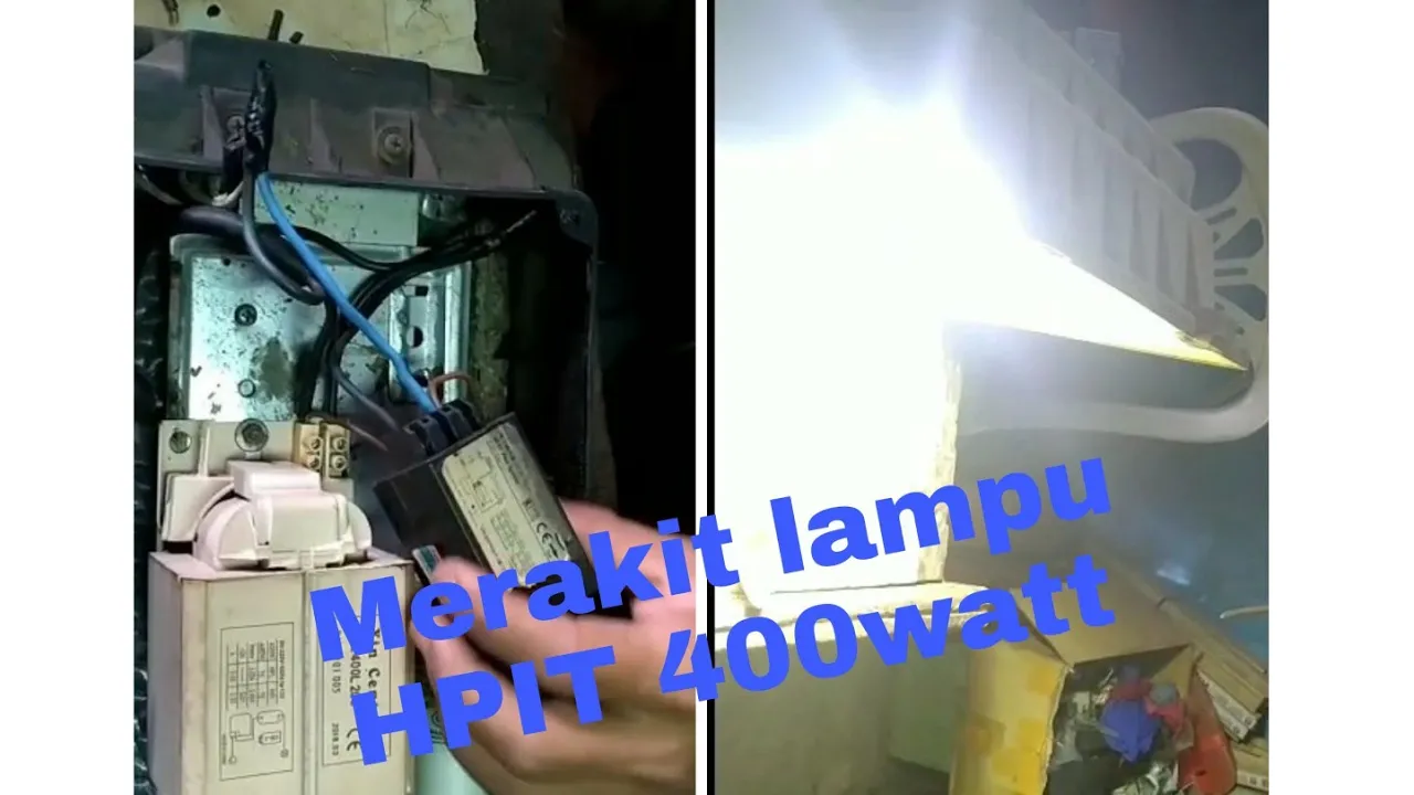 Tutorial merakit lampu HPIT 400 watt dengan mudah