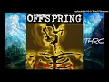 03-Bad Habit -The Offspring-Full Album-HQ-320k.