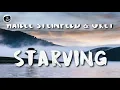 Hailee Steinfeld & Grey - Starving (Lyrics) Featuring Zedd - ytaudioofficial