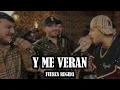 Fuerza Regida - Y Me Veran (Corridos Belicos 2023)