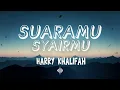 Harry Khalifah - Suaramu Syairku (Lirik Video)