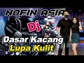 Download Lagu Nofin Asia - Dasar Kacang Lupa Kulit (feat Chika DMD) (Official Lyric Video) | Lagu Original
