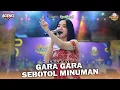 Download Lagu GARA GARA SEBOTOL MINUMAN - LAILA AYU - AGENG MUSIC LIVE GOFUN BOJONEGORO
