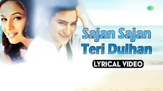 sajan sajan teri dulhan lyrical aarzoo madhuri saif alka yagnik anu m karwa chauth special