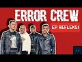 Download Lagu ERROR CREW - Album EP Refleksi (2007)