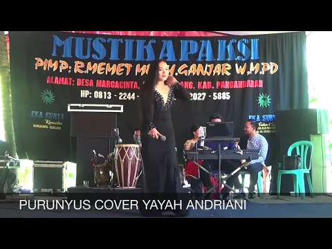 Download MP3 Purunyus Cover Yayah Andriani (LIVE SHOW PARIGI PANGANDARAN)