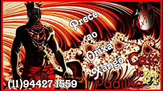 PRECE AO ORIXÁ XANGÔ ⚒️ ⚖️ ⚒️