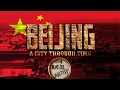 Beijing A City Through Time