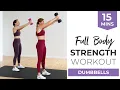 15-Minute Full Body STRENGTH Workout with Dumbbells 9 Full Body Power Moves