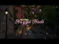 Download Lagu HAYYUL HADI - NISSA SABYAN (COVER+LIRIK)