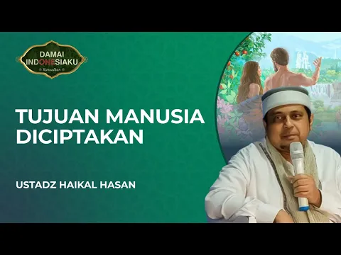 Apa Sebenarnya Tujuan Manusia Diciptakan?