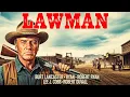 Lagu Burt Lancaster | Lawman | Watch the Full Western Adventure Movie!