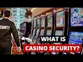 Everything You Should Know About Casino Security