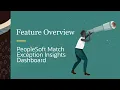 PeopleSoft Match Exception Insights Dashboard