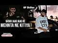 Lagu Raatan Jag Jag Ke Mehnta Ne Kitiya( Official Video) AP Dhillon | Top Boys | Latest Punjabi Song 2025