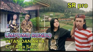 umpomo rondo arya dan intan