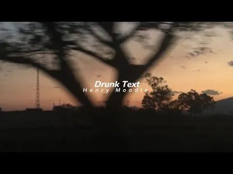 Download MP3 Drunk Text - Henry Moodie ( speed up lyric )