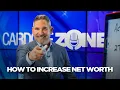 How to Increase Net Worth - Cardone Zone LIVE