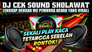 horeg dj cek sound sholawat pembuka acara islami full clarity