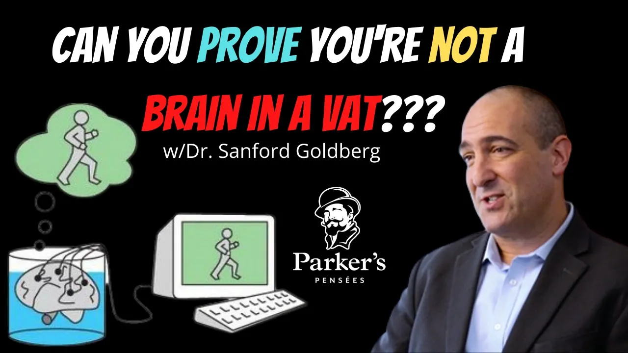 Content Externalism and Putnam's Anti Brain-in-a-Vat Arg. | w/Dr. Sanford Goldberg - PPP ep. 127