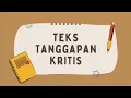 TEKS TANGGAPAN KRITIS