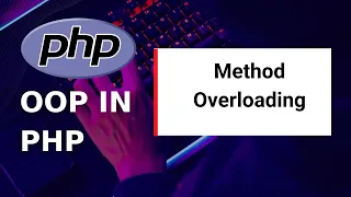 How Method Overloading Works in PHP