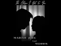 The Closer I Get to You (feat. Morris) - Mariah Jean