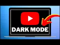 How To Enable Dark Mode On YouTube PC Laptop