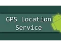 Android - Get GPS location via service